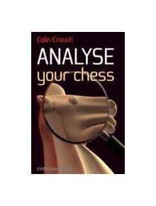 Analyse Your Chess - 9781857446708