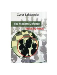 The Modern Defence: Move by Move - 9781857449860