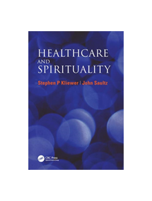 Healthcare and Spirituality - 9781857756227