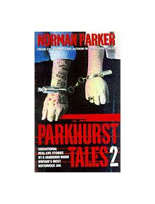 Parkhurst Tales 2 - 9781857823172