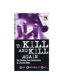 To Kill and Kill Again - 9781857825558