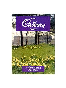 The Cadbury Story - 9781858581057