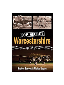 Top Secret Worcestershire - 9781858585819