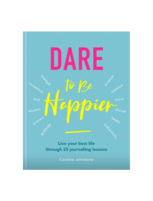 Dare to Be Happier - 9781859064481