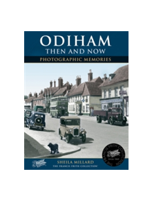 Odiham Then and Now - 9781859378342