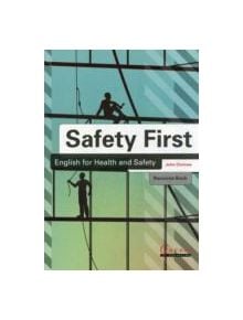 Safety First: English for Health and Safety Resource Book with Audio CDs B1 - 9781859645536