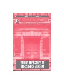 Behind the Scenes at the Science Museum - 9781859735718