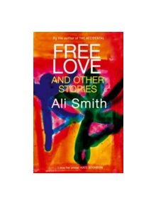 Free Love And Other Stories - 9781860495847