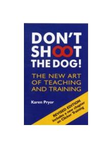 Don't Shoot the Dog! - 9781860542381