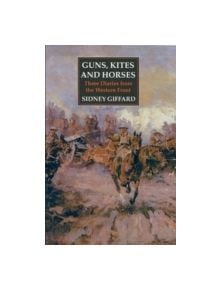 Guns, Kites and Horses - 9781860649066