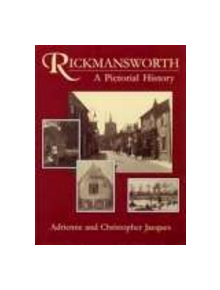 Rickmansworth A Pictorial History - 9781860770272