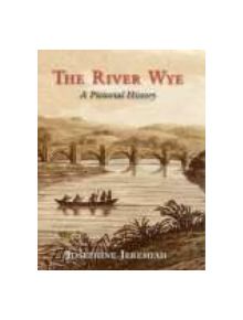 The River Wye - 9781860773013