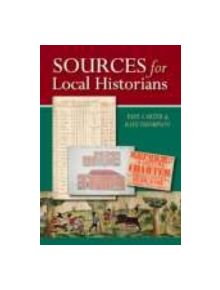 Sources for Local Historians - 9781860773587