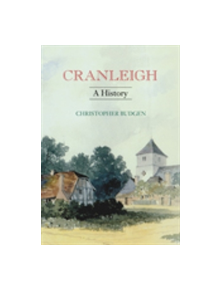 Cranleigh: A History - 9781860775031