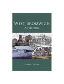 West Bromwich: A History - 9781860775314