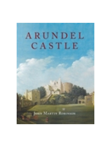 Arundel Castle - 9781860776410