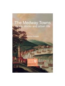 The Medway Towns - 9781860777288