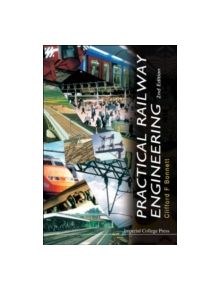 Practical Railway Engineering (2nd Edition) - 9781860945151