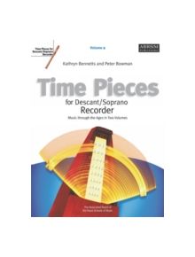 Time Pieces for Descant/Soprano Recorder, Volume 2 - 9781860962936