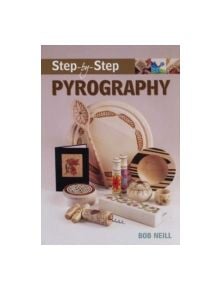 Step-by-Step Pyrography - 9781861084910