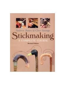 Stickmaking: A Complete Course - 9781861085221