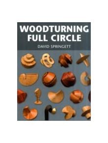 Woodturning Full Circle - 9781861085313