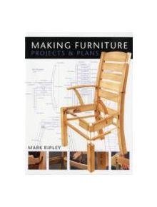 Making Furniture - 9781861085603