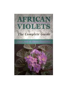 African Violets: the Complete Guide - 9781861261502