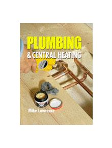 Plumbing & Central Heating - 9781861261731