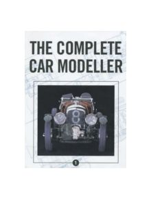 Complete Car Modeller - 9781861266446