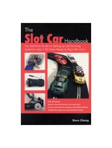 The Slot Car Handbook - 9781861269164