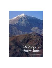 Geology of Snowdonia - 9781861269287