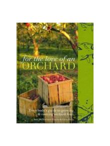 For the Love of an Orchard - 9781862058507