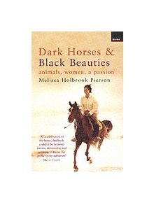 Dark Horses And Black Beauties - 9781862074859