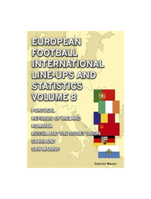 European Football International Line-ups & Statistics - Volume 8 - 9781862233843