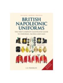 British Napoleonic Uniforms - 9781862274846