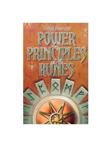 Power and Principles of the Runes - 9781870450232