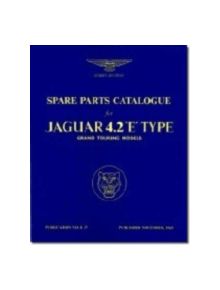 Jaguar E-Type 4.2 Series 1 Parts Catalogue - 9781870642118