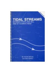 Tidal Streams Between Portland Bill and St Alban's Head - 9781871680171