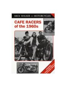 Cafe Racers of the 1960s - 9781872004198