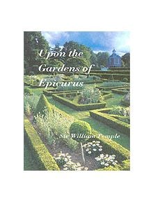 Upon the Gardens of Epicurus - 9781873429846