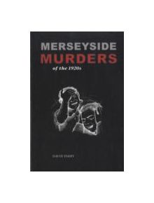 Merseyside Murders of the 1920s - 9781874181439