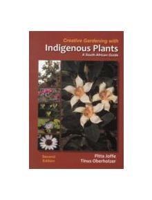 Creative gardening with indigenous plants - 9781875093991