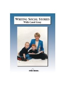 Writing Social Stories with Carol Gray - 9781885477637