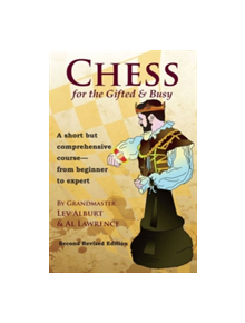 Chess for the Gifted & Busy - 9781889323282