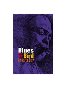 Blues for Bird - 9781891661204