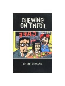 Chewing on Tinfoil - 9781894663151