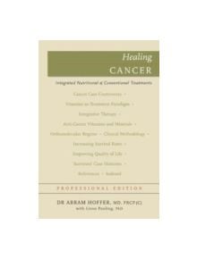 Healing Cancer - 9781897025406