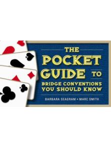 The Pocket Guide to Bridge Conventions - 9781897106655