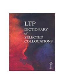 LTP Dictionary of Selected Collocations - 9781899396559